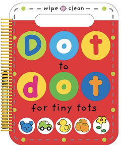 Dot to Dot for Tiny Tots Wipe Clean Activity Book